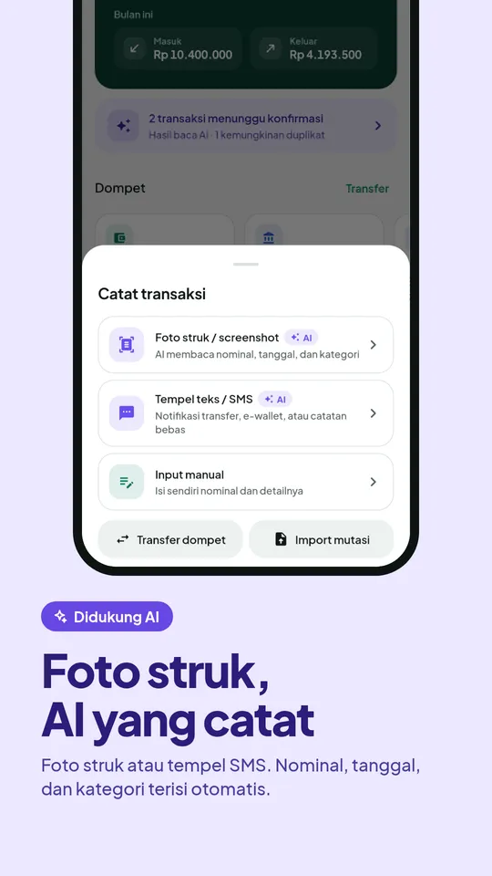 Catat transaksi: foto struk, tempel teks/SMS, atau input manual