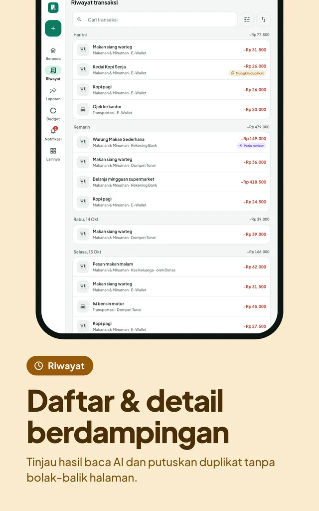 Daftar & detail berdampingan. Tinjau hasil baca AI dan putuskan duplikat tanpa bolak-balik halaman.