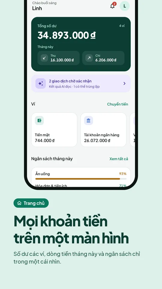 Trang chủ: tổng số dư mọi ví, dòng tiền tháng này và ngân sách