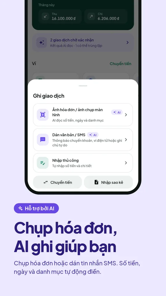 Ghi giao dịch: chụp hóa đơn, dán văn bản/SMS hoặc nhập tay
